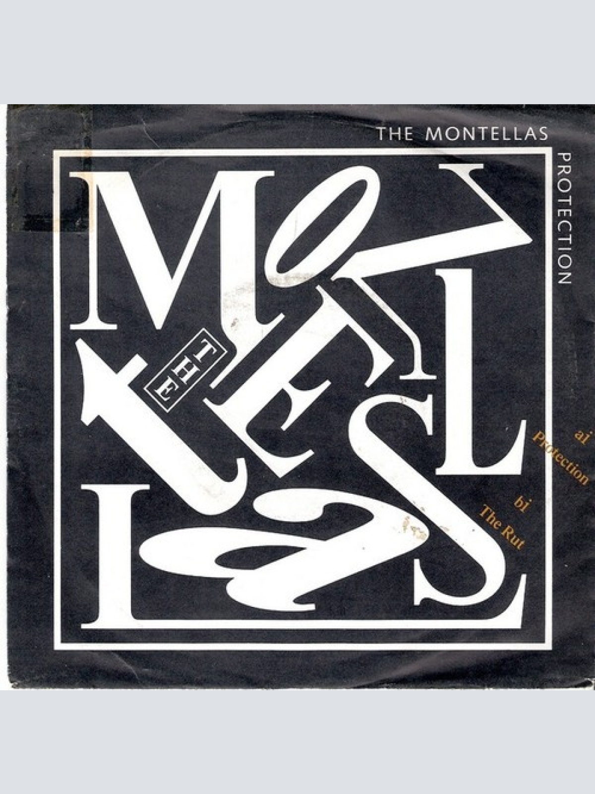 7", Single The Montellas - Protection