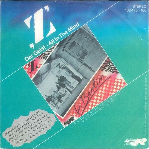 7" Z (18) - Der Geist / All In The Mind