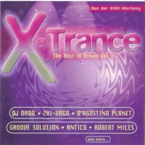 CD, Comp Various - X-Trance - The Best In Dream Vol. 1