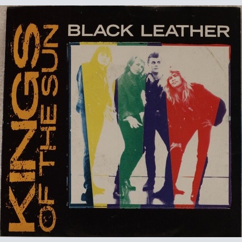 7", Single Kings Of The Sun - Black Leather