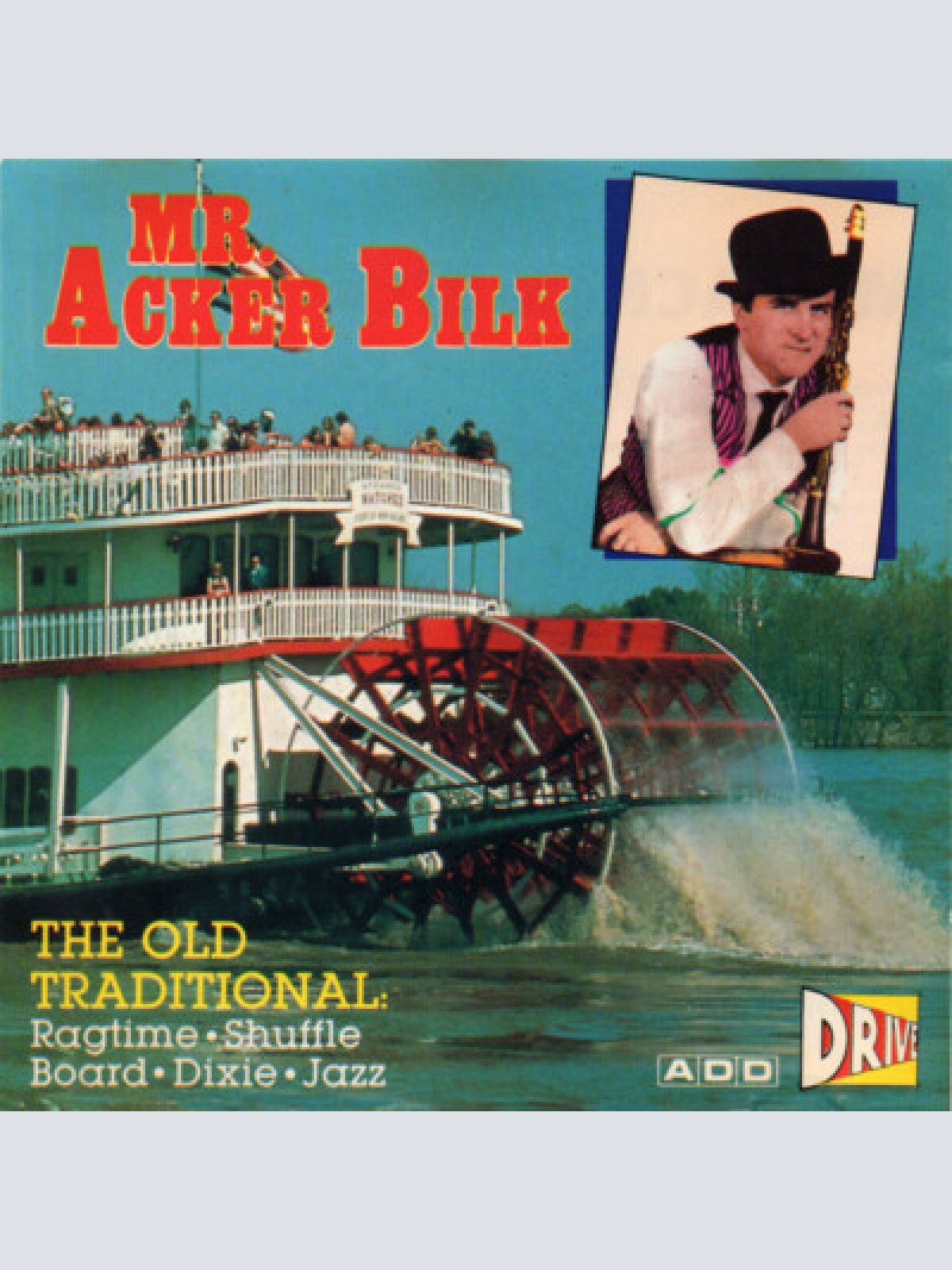 CD, Comp Mr. Acker Bilk* - The Old Traditional: Ragtime Shuffle Board Dixie Jazz