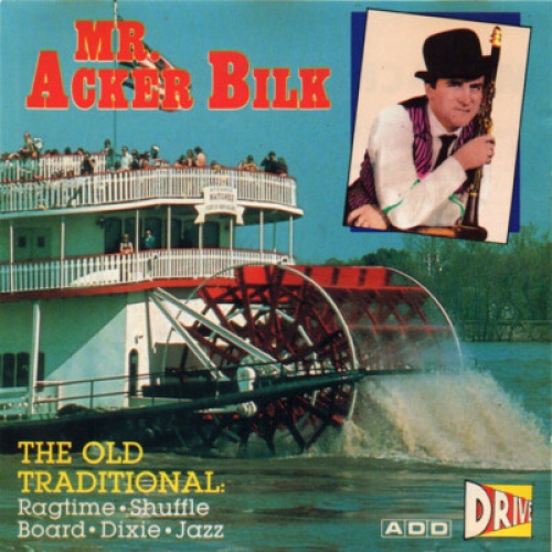 CD, Comp Mr. Acker Bilk* - The Old Traditional: Ragtime Shuffle Board Dixie Jazz