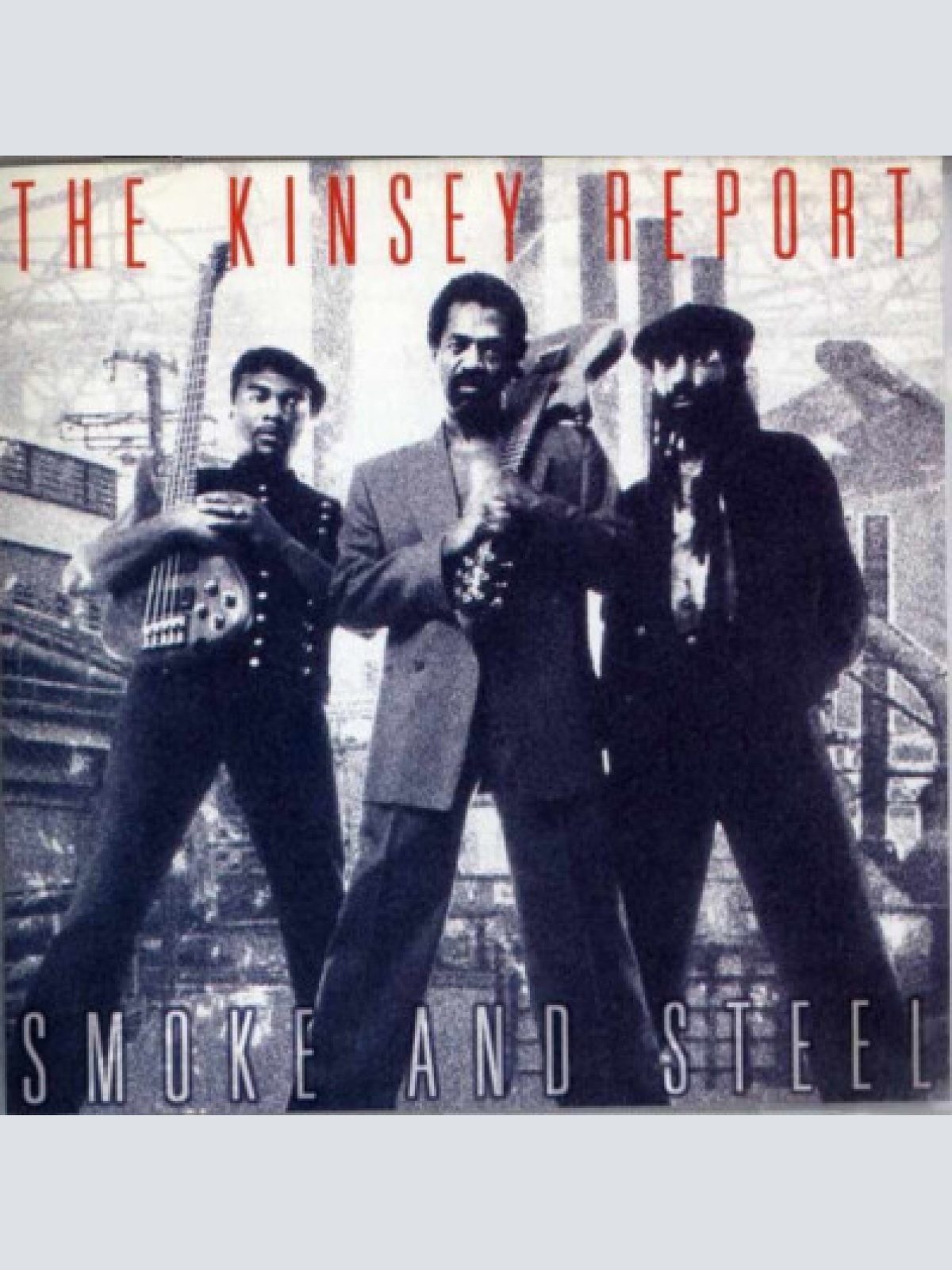 CD, Album The Kinsey Report - Smoke And Steel