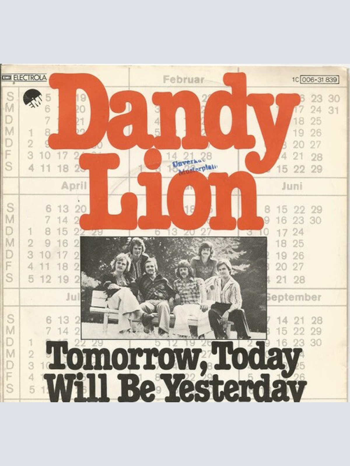 7", Single Dandy Lion (7) - Tomorrow, Today Will Be Yesterday