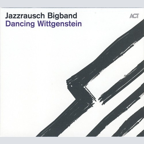CD, Album, RE Jazzrausch Bigband - Dancing Wittgenstein