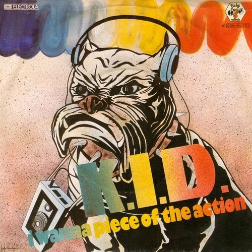 7", Single K.I.D. - I Wanna Piece Of The Action