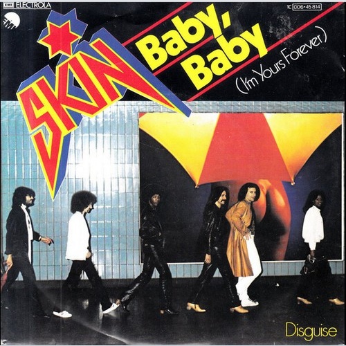 7", Single Skin (10) - Baby, Baby (I'm Yours Forever)