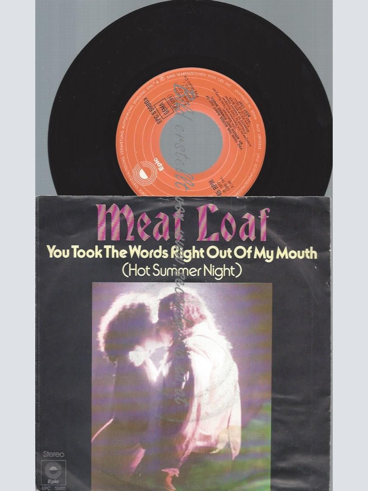 7"  Meat Loaf – You Took The Words Right Out Of My Mouth