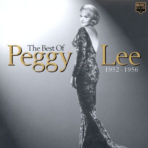 CD, Comp Peggy Lee - The Best Of Peggy Lee 1952-1956