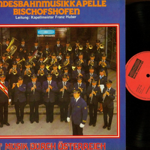 LP--Bundesbahnmusikkapelle Bischofshofen-- Mit Musik Durch Österreich   //NM
