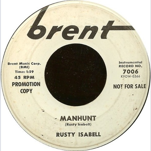 7", Promo, Roc Rusty Isabell - Manhunt / I Give Up