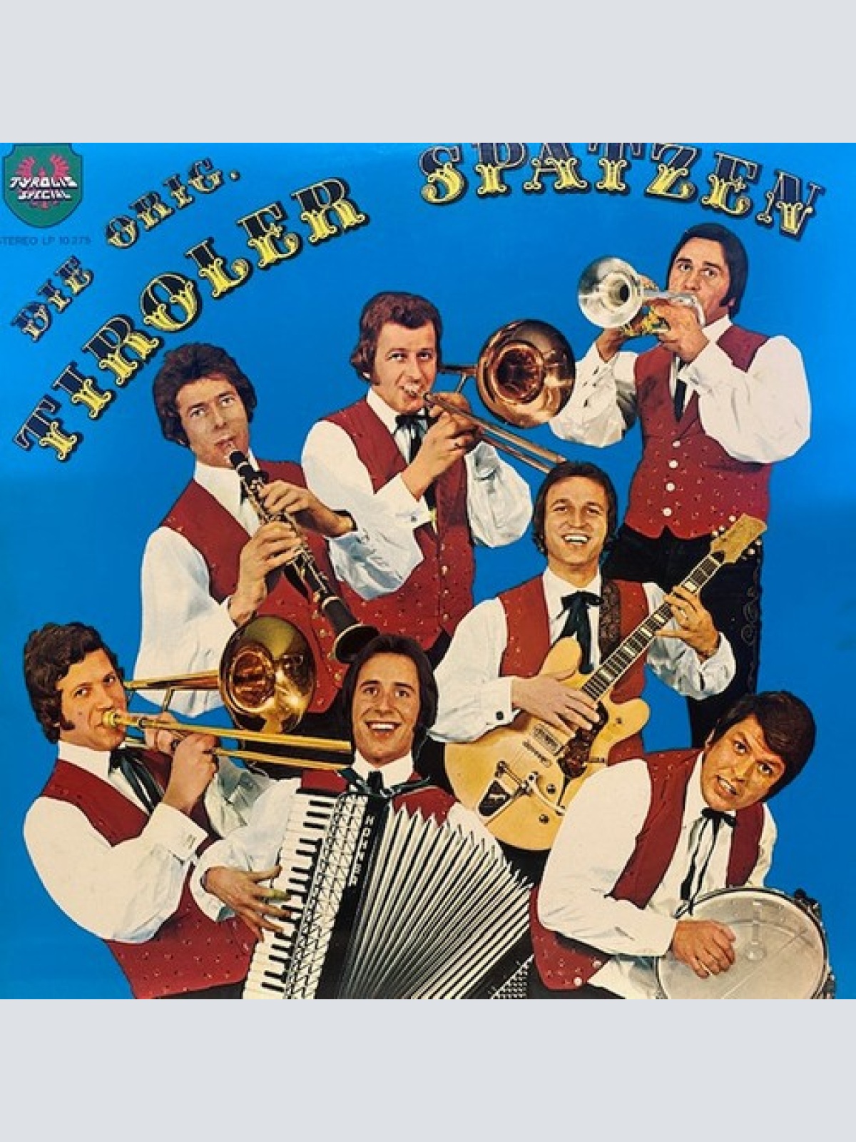 LP, Album Die Orig. Tiroler Spatzen* - Freunde Heute Feiern Wir