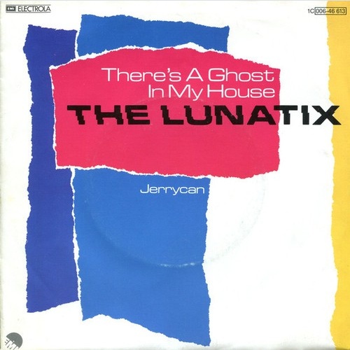 7", Single The Lunatix - There's A Ghost In My House