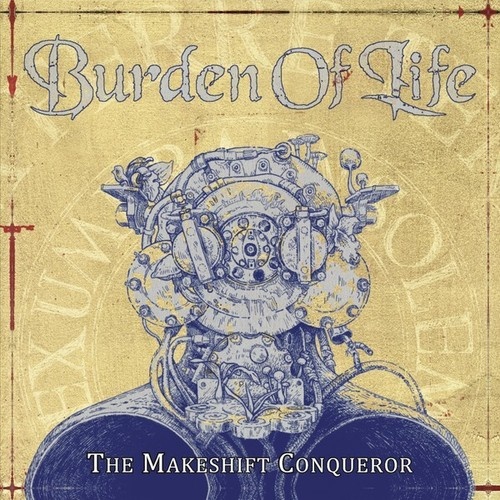 CD, Album Burden Of Life (2) - The Makeshift Conqueror