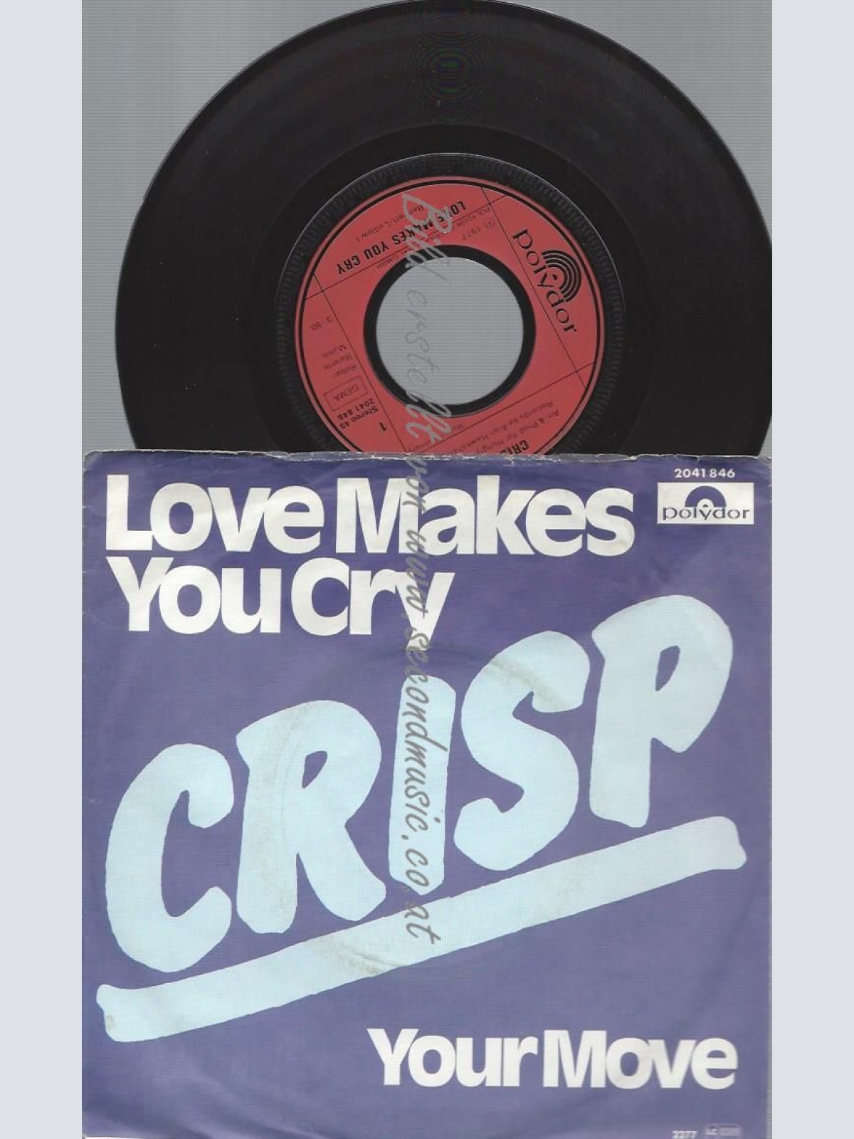 7"   Crisp (6)  Love Makes You Cry