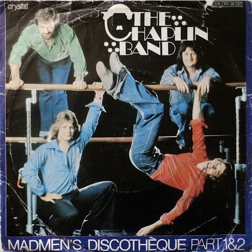 7", Single The Chaplin Band - Madmen's Discothèque Part 1 & 2