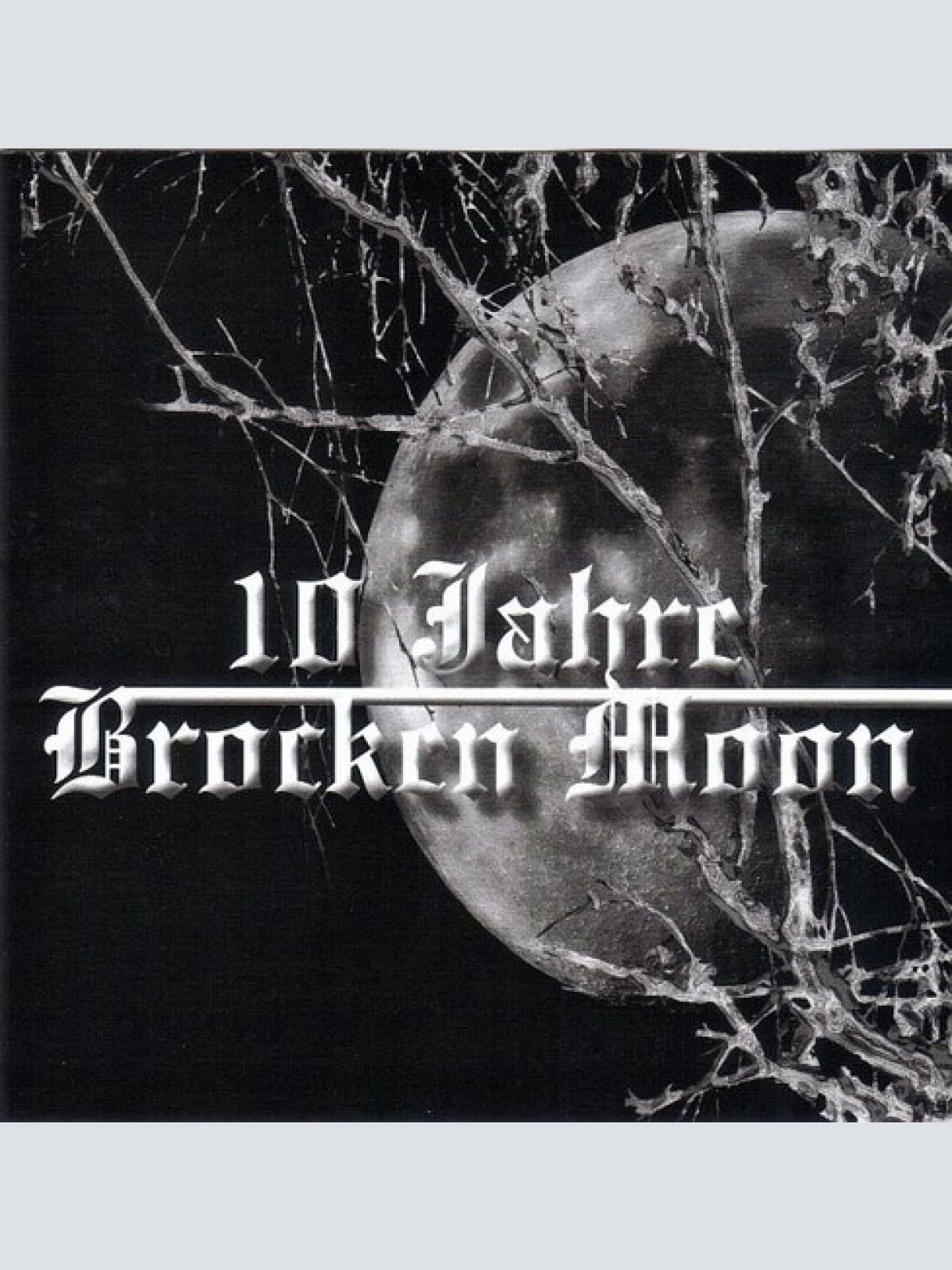 2xCD, Comp Brocken Moon - 10 Jahre Brocken Moon