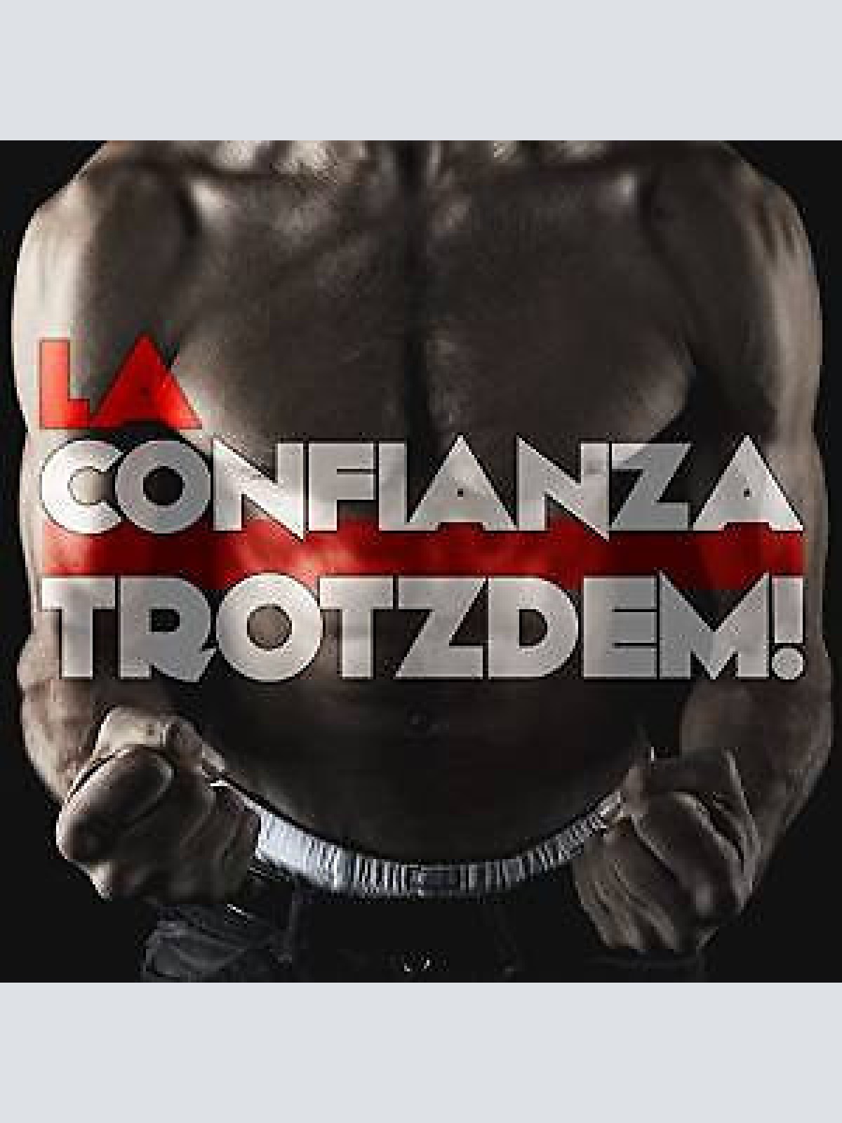 CD, Album La Confianza - Trotzdem!