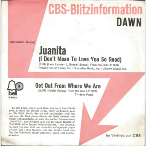 7", Single, Promo Dawn (5) - Juanita (I Don't Mean To Love You So Good) / Get...