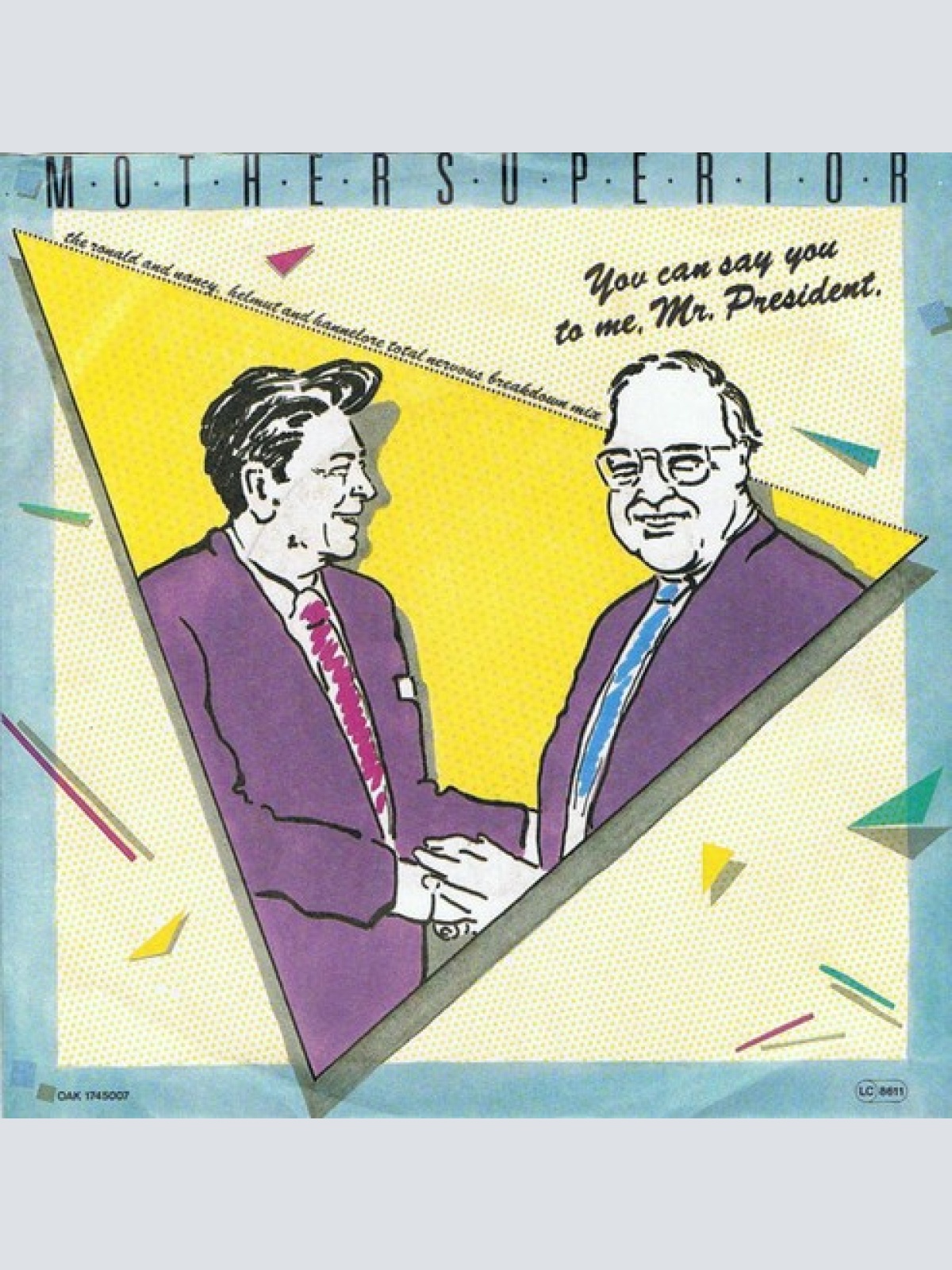 7", Single Mother Superior (3) - You Can Say You To Me, Mr. President