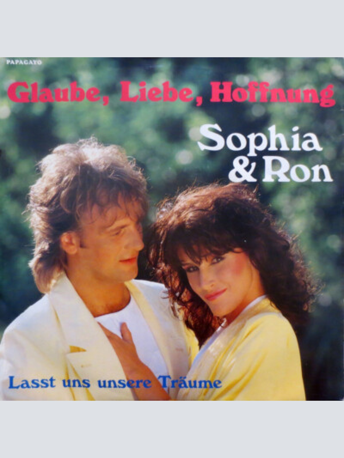 7", Single Sophia & Ron - Glaube, Liebe, Hoffnung