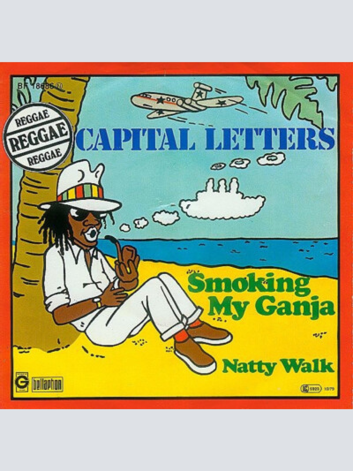 7", Single Capital Letters - Smoking My Ganja
