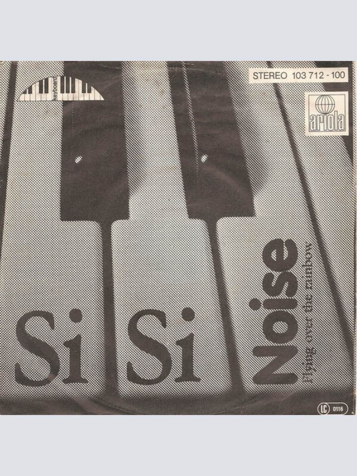 7" Noise (25) - Si Si