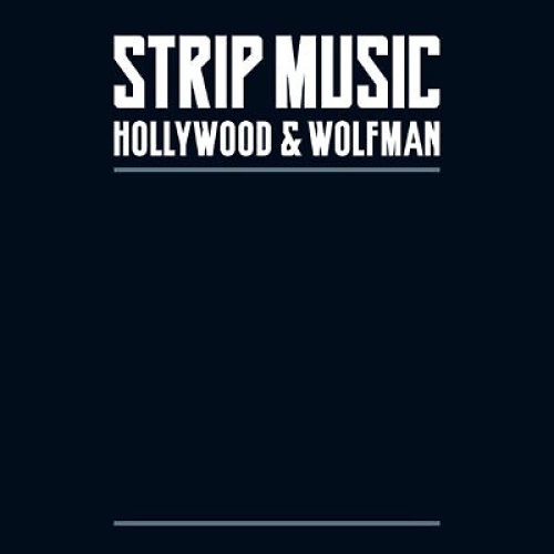 CD, Album Strip Music - Hollywood & Wolfman