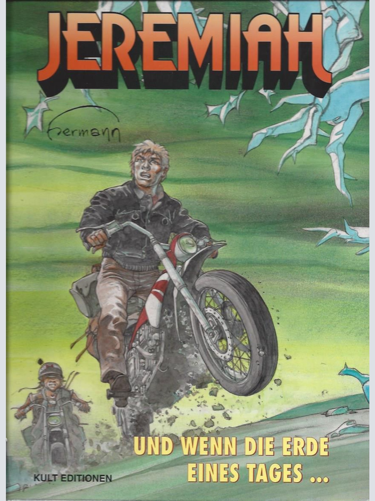 Jeremiah und wenn die Erde eines Tages  //