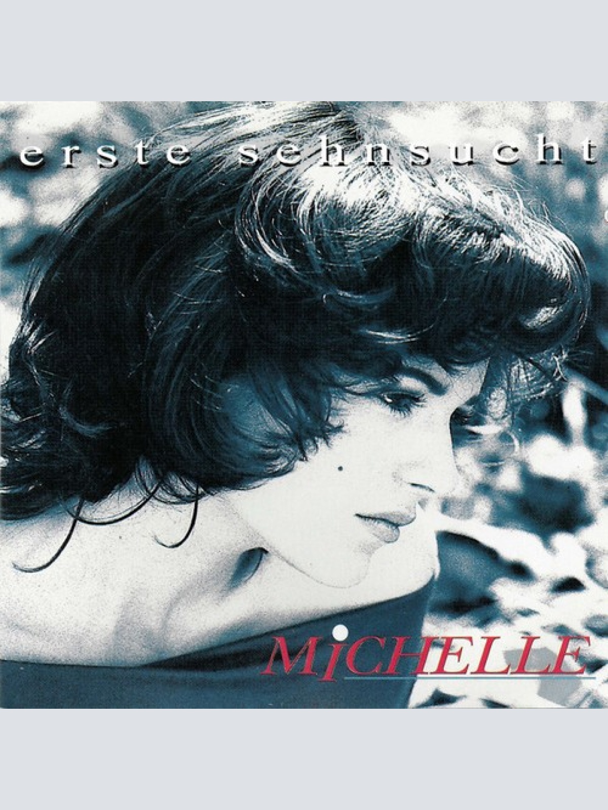 CD, Album Michelle - Erste Sehnsucht