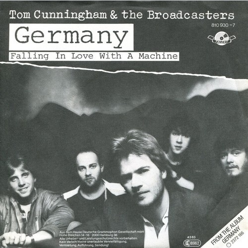 7", Single Tom Cunningham & The Broadcasters - Germany / Falling In Love With...