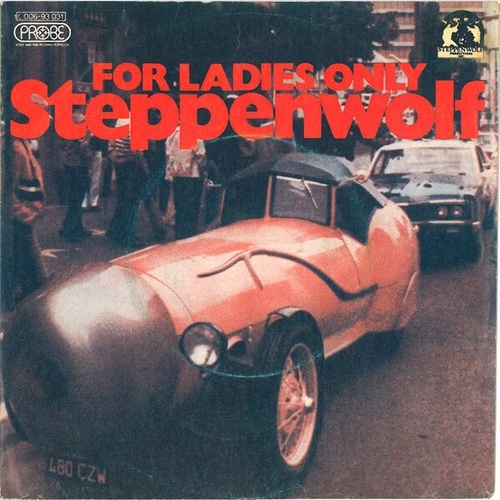 7", Single, Mono Steppenwolf - For Ladies Only