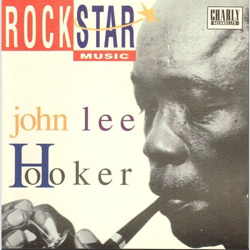 CD, Comp John Lee Hooker - Rockstar Music 23