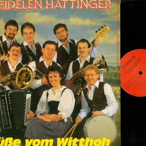 LP--Die fidelen Hattinger -- Grüße vom Witthoh - NM