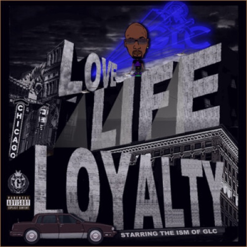 CD, Album GLC - Love, Life & Loyalty