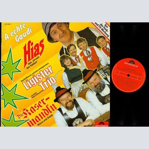 LP--LIGISTER TRIO MIT HIAS--A ECHTE GAUDI--DIE KASERMANDLN