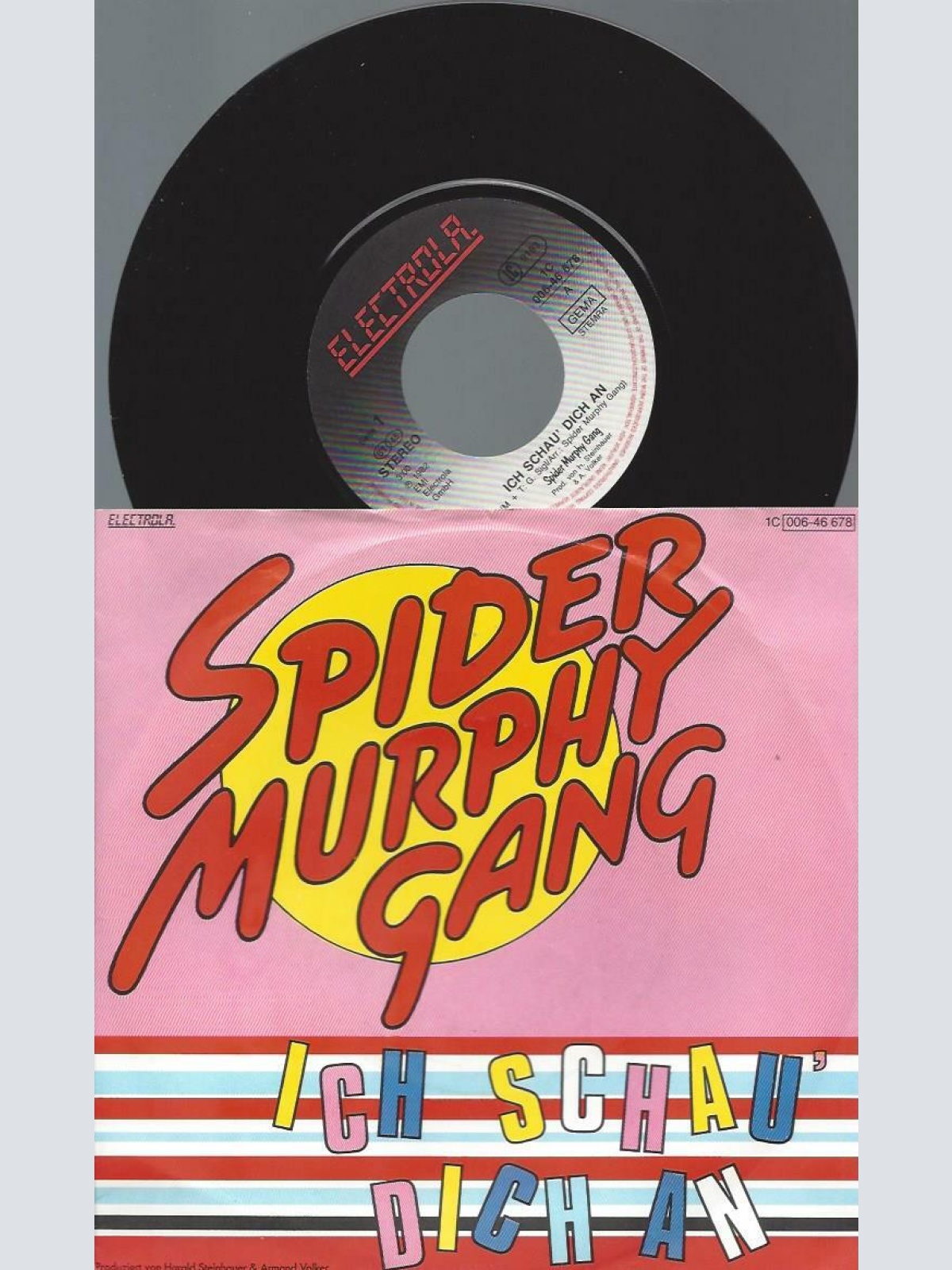 7" Spider Murphy Gang – Ich Schau' Dich An