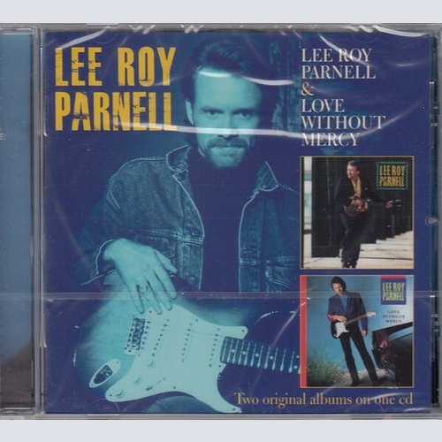 CD, Comp Lee Roy Parnell - Lee Roy Parnell / Love Without Mercy
