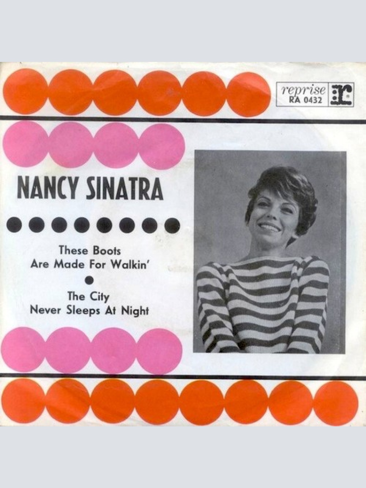 7", Single Nancy Sinatra - These Boots Are Made For Walkin' / The City Never ...
