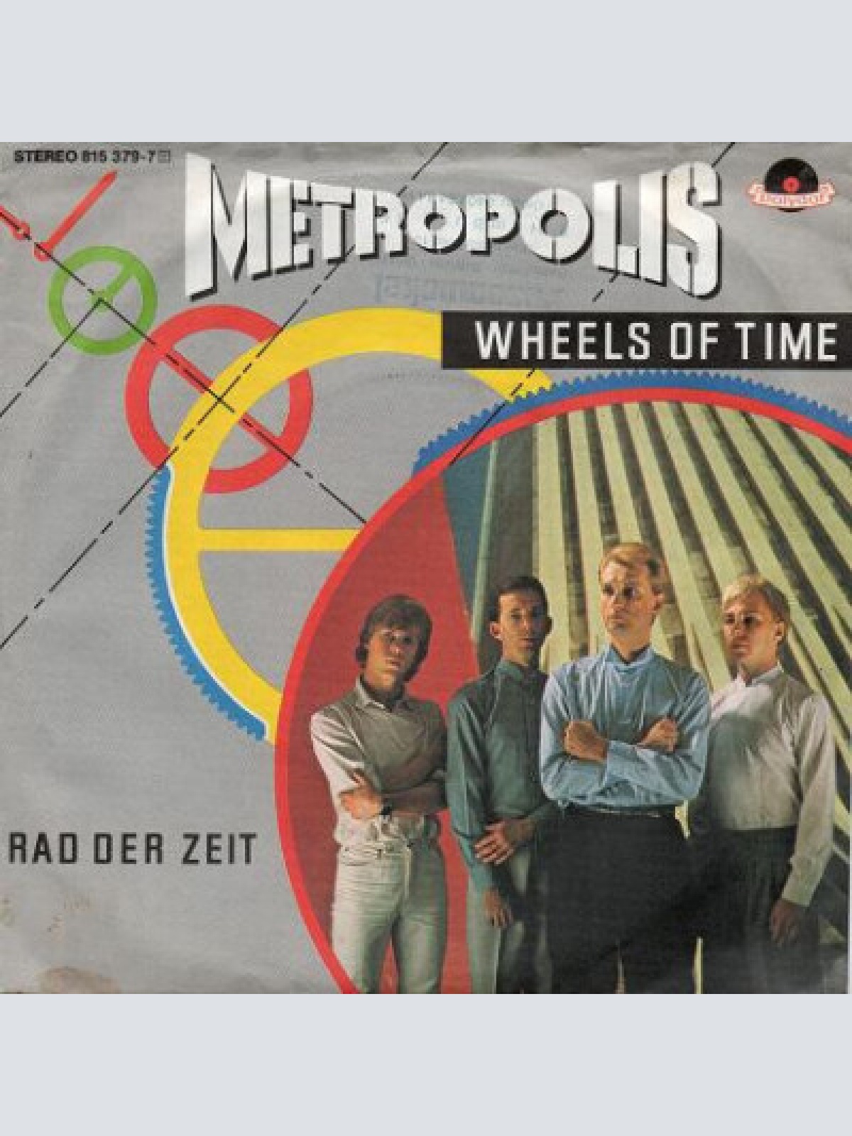 7" Metropolis (11) - Wheels Of Time