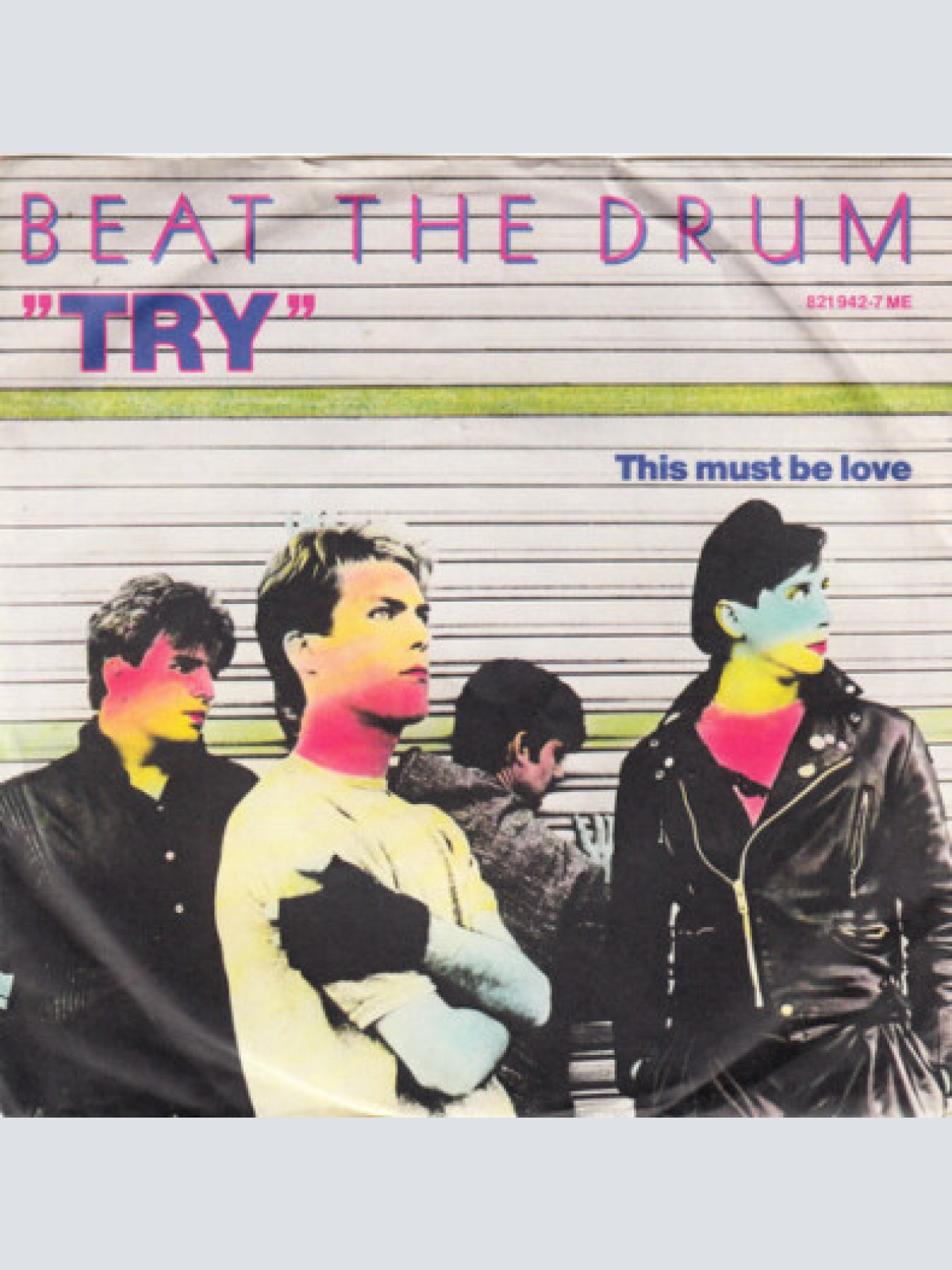 7", Single Beat The Drum - Try
