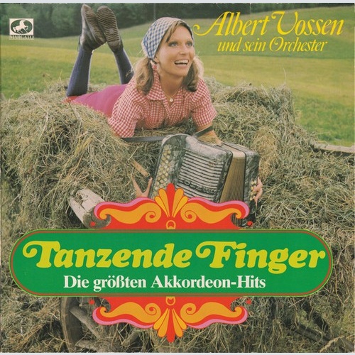 LP Albert Vossen Und Sein Orchester - Tanzende Finger - Die Grössten Akkordeo...