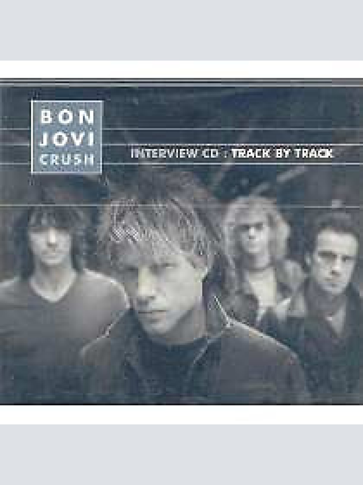 CD, Promo Bon Jovi - Crush Interview CD: Track by Track