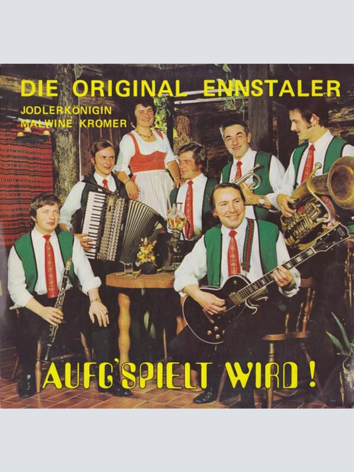 LP, Album Die Original Ennstaler* Jodlerkönigin Malwine Kromer - Aufg'spielt ...