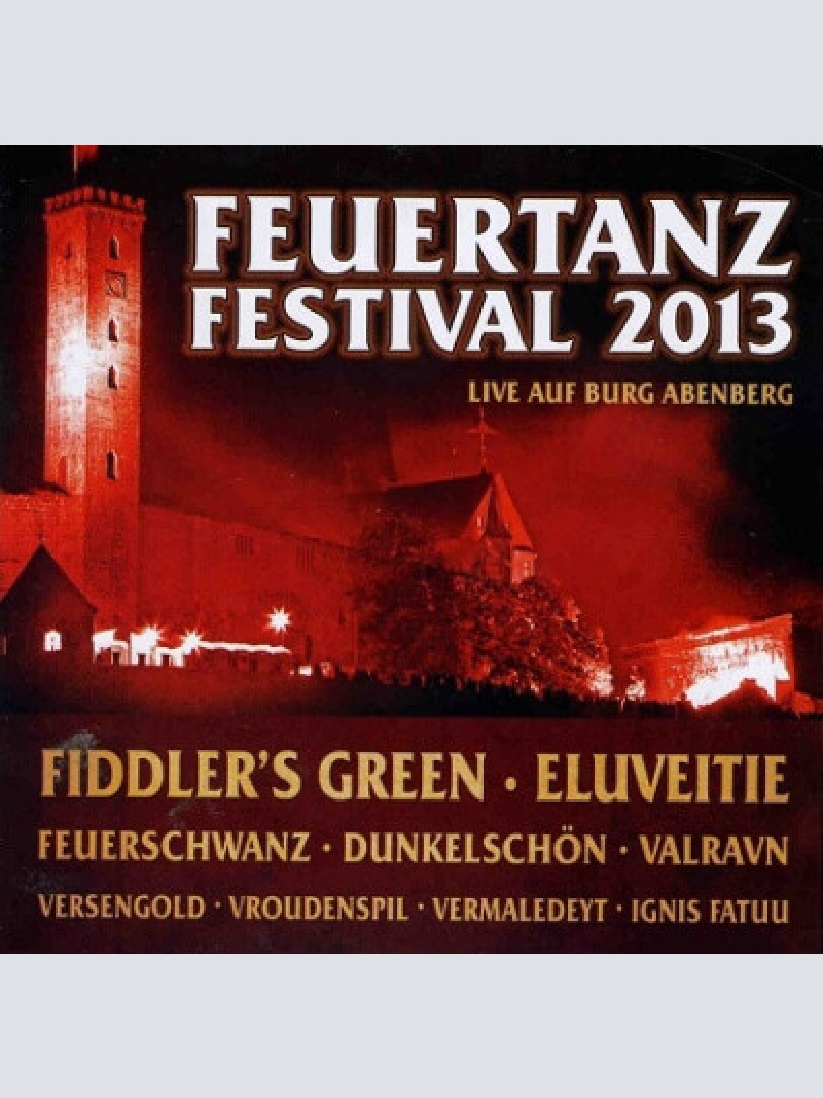 2xCD, Comp Various - Feuertanz Festival 2013