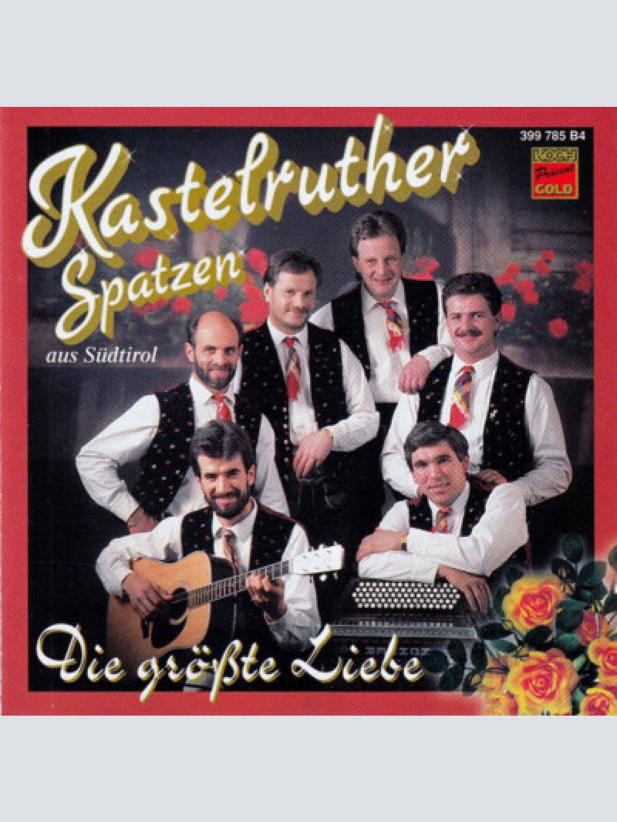 CD, Album Kastelruther Spatzen - Die Größte Liebe