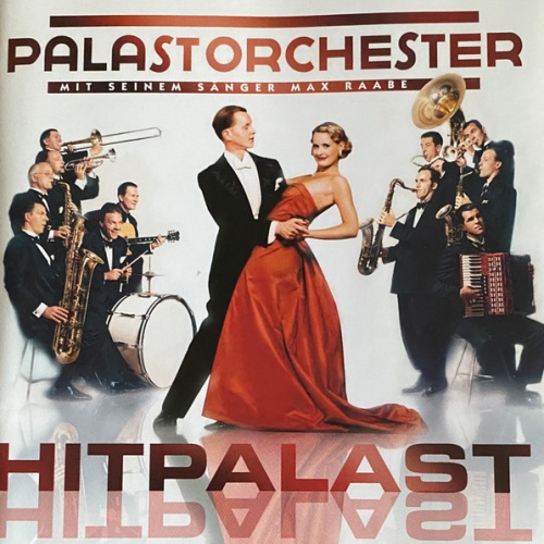 2xCD, Comp Palast Orchester Mit Seinem Sänger Max Raabe - Hitpalast