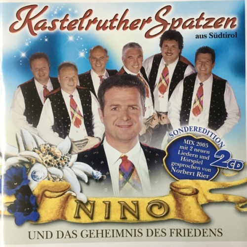 2xCD, Album Kastelruther Spatzen - Nino Und Das Geheimnis Des Friedens