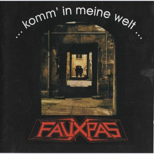CD, Album Fauxpas - ... Komm' In Meine Welt ...