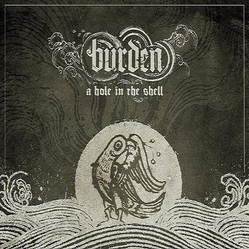 CD, Album Burden (3) - A Hole In The Shell